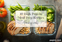 10 High-Protein Meal Prep Recipes for Busy Weeknights