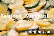 Sautéed zucchini and yellow squash with garlic and parmesan. The text Sautéed Zucchini with Garlic and Parmesan is overlayed on the photo in the middle.
