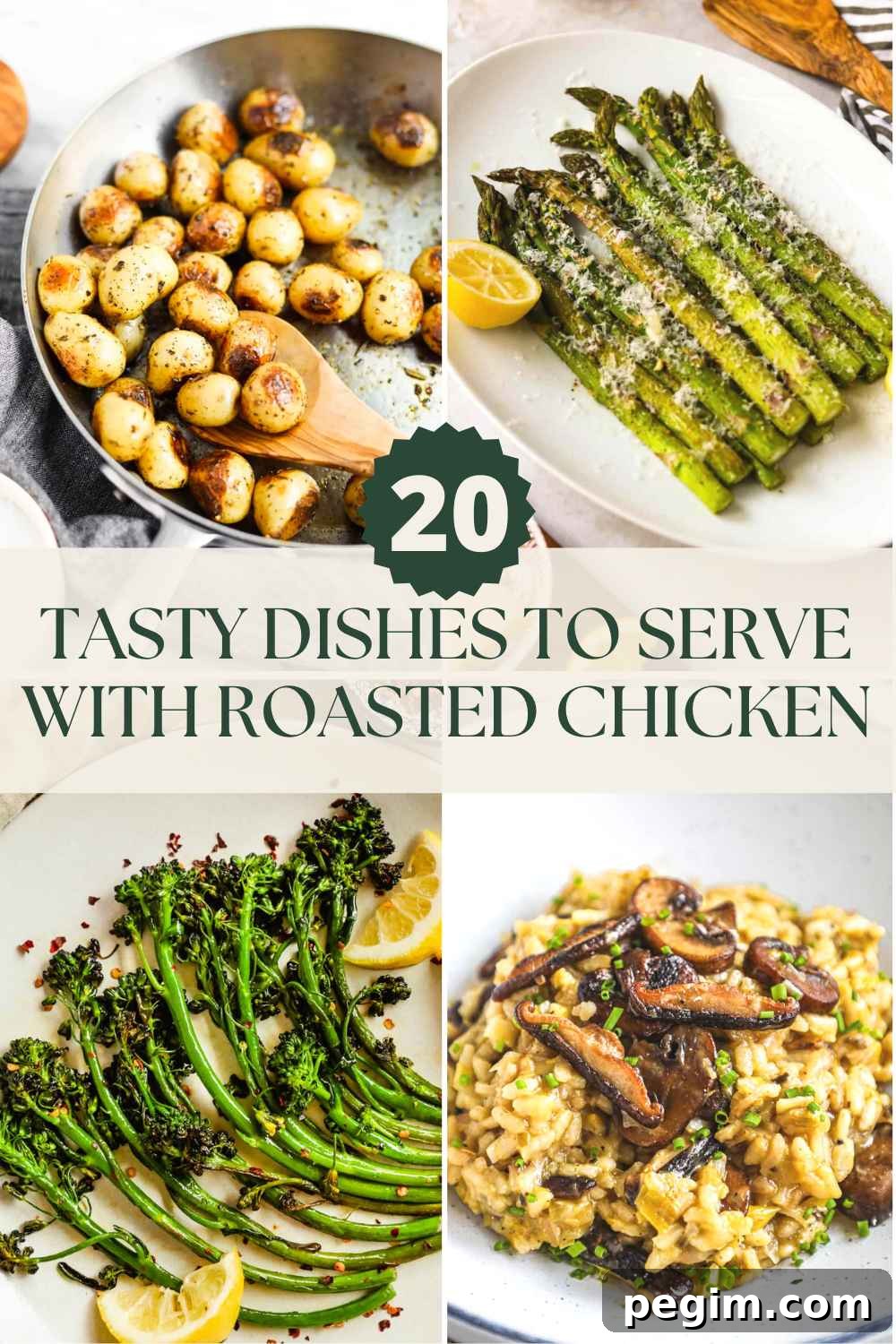20 Delicious Side Dishes to Serve with Roasted Chicken 2 What to serve with roasted chicken, including pan fried potatoes, asparagus, broccolini, risotto, and more.