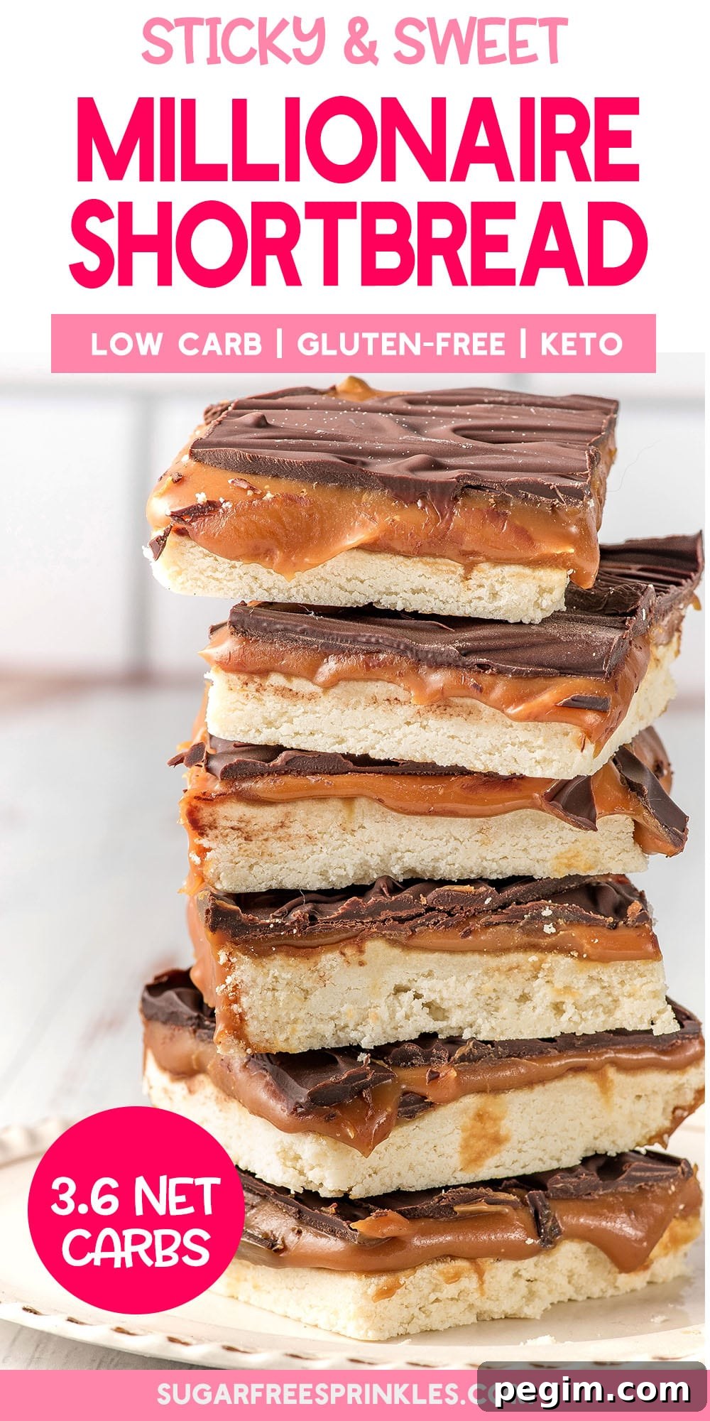 Closeup of a stack of low carb millionaire bars with heading for Pinterest.